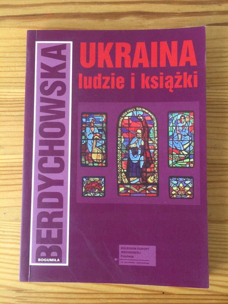Bogumiła Berdychowska Ukraina Ludzie i książki