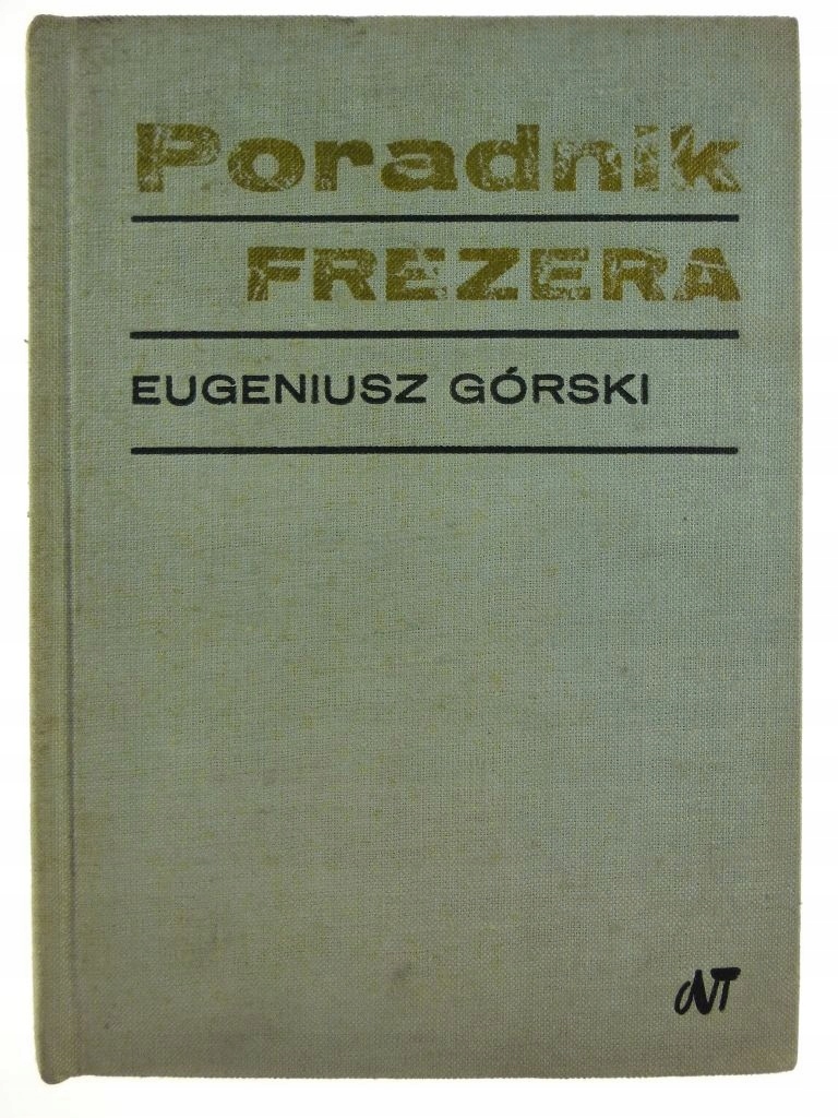 Poradnik frezera - Eugeniusz Górski