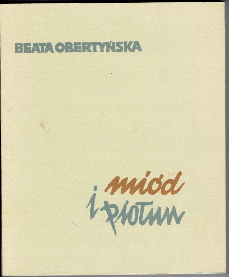 Beata Obertyńska MIÓD I PIOŁUN Londyn 1972