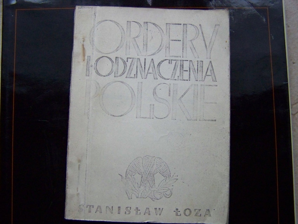 Ordery i odznaczenia Polskie  ST. ŁOZA 1938 r