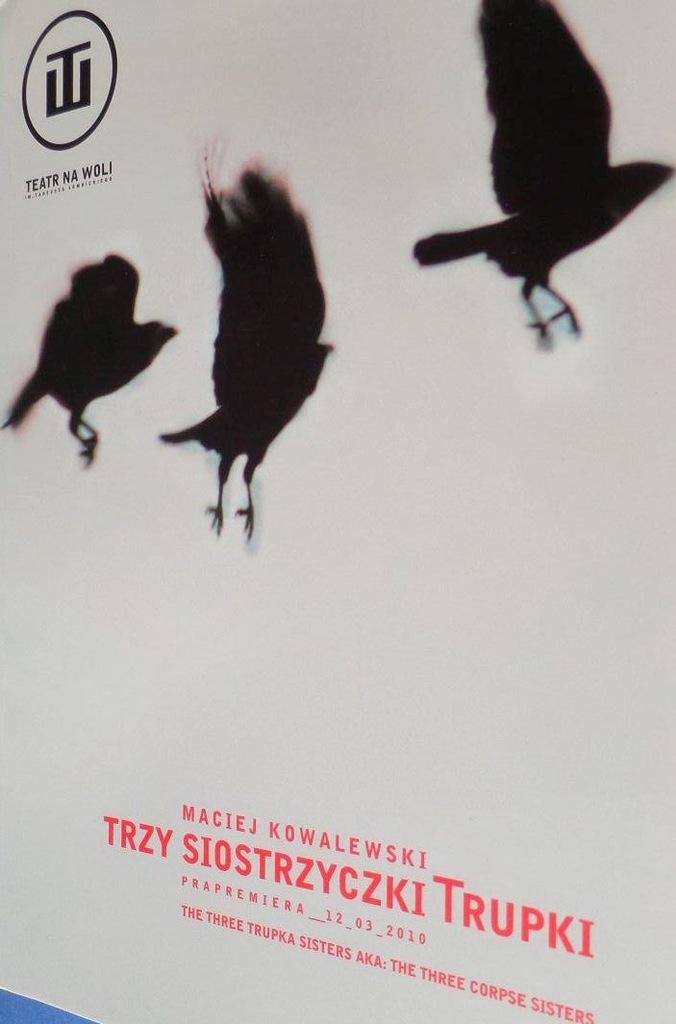 Trzy siostrzyczki Trupki - Maciej Kowalewski
