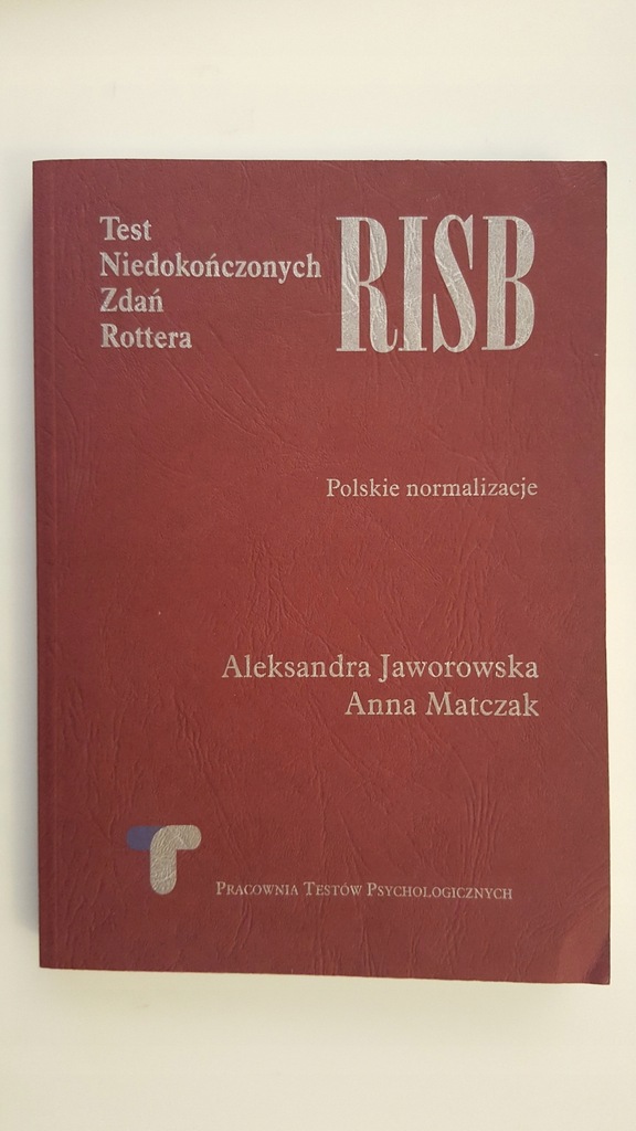 Test Psychologiczny Rottera - RISB Anna Matczak