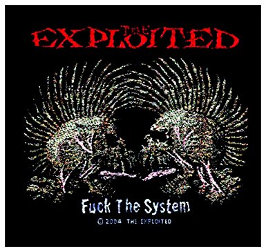 The Exploited Fuck The System naszywka ORYGINAŁ