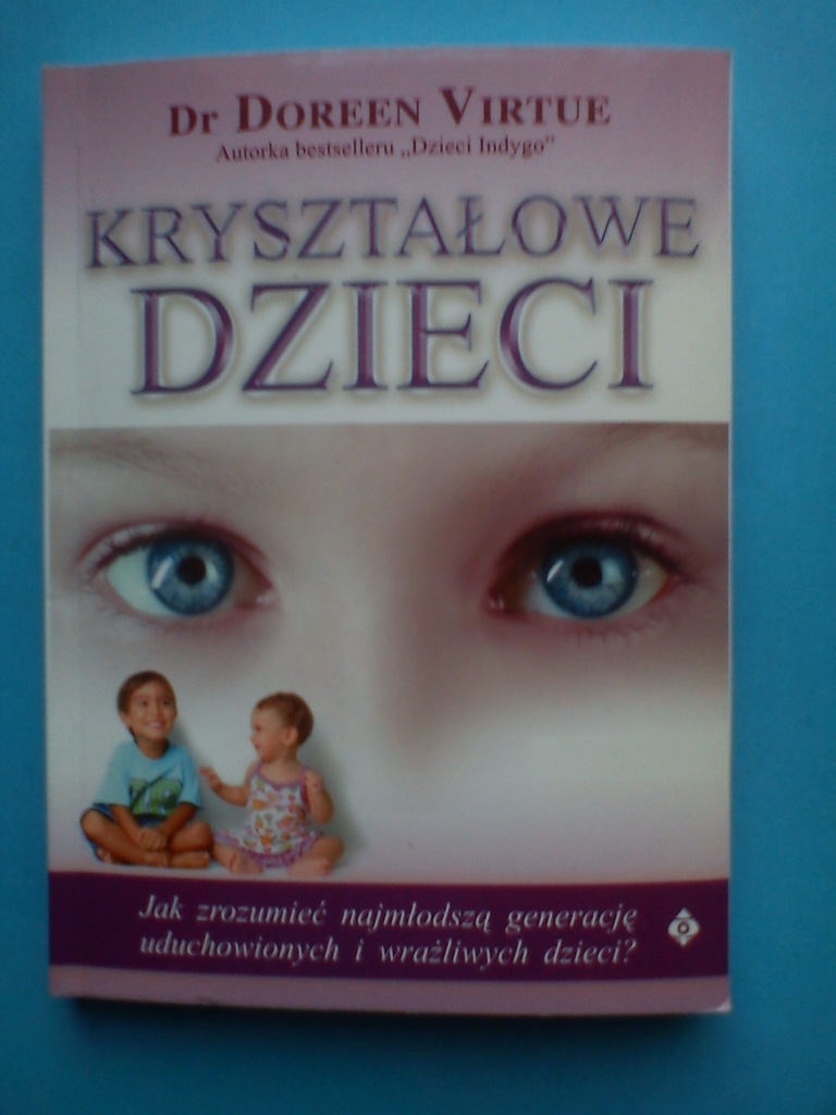 Doreen Virtue Kryształowe dzieci
