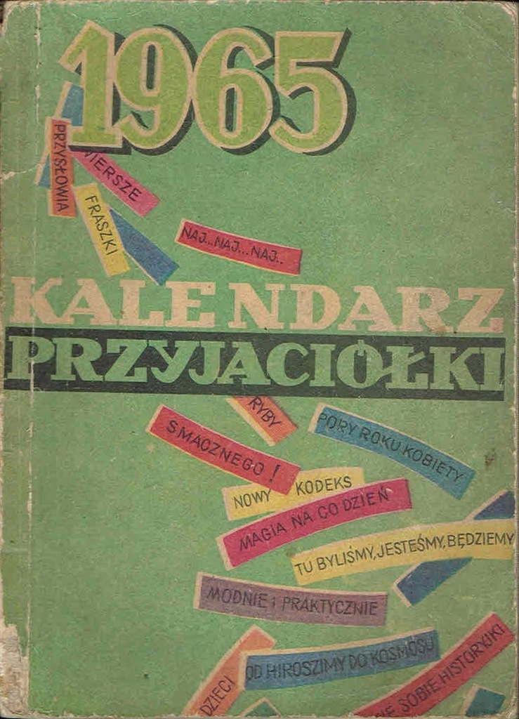 = Kalendarz PRZYJACIÓŁKI na rok 1965 PRL kobieta =
