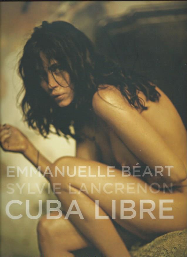 Emmanuelle Beart Sylvie Lancrenon CUBA LIBRE album
