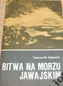 Gelewski Bitwa na Morzu Jawajskim Bitwy morskie