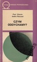 Чем мы дышим? Поль Шовен, Андре Руссель