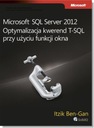 Оптимизация запросов T-SQL SQL Server 2012