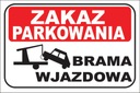 ТАБЛИЧКА - ВЪЕЗДНЫЕ ВОРОТА НЕТ ПАРКОВКИ 3мм