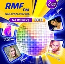 RMF FM 2CD ЛУЧШАЯ МУЗЫКА ДЛЯ ВЕЧЕРИНКИ 2011 ГОДА