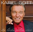 KAREL GOTT Za Lasku Palim Svici (2CD)