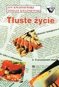 Tłuste życie Jan Kwaśniewski Dieta optymalna WGP