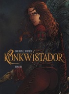 Konkwistador. Tom 3