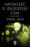 Opowieść o złodzieju ciał Anne Rice