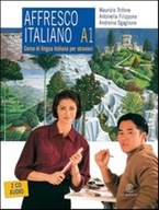 Affresco Italiano A1. Corso di lingua italiana per stranieri + 2 CD