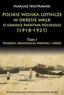 Polskie Wojska Lotnicze w okresie walk o granice..