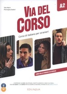 Via del Corso A2 Libro dello studente ed esercizi + 2 CD + DVD