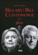 Hillary i Bill Clintonowie. Tom 1. Seks