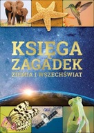 Księga zagadek Ziemia i wszechświat Praca zbiorowa