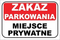 TABUĽA ZÁKAZ PARKOVANIA SÚKROMNÉ MIESTO DIBOND