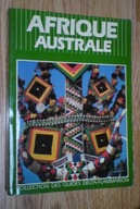 AFRYKA - AFRIQUE AUSTRALE przewodnik jęz. franc. 1984 r. Isabelle Dor