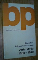 ANTARKTYDA 1968-1972 - Rakusa Suszczewski