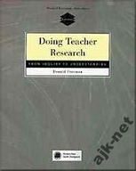 DOING TEACHER RESEAR. FROM INQUIRY TO UNDERSTANING