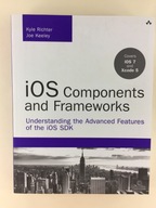 K.Richter J.Keeley - iOS Components and Frameworks