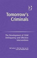 Tomorrow s Criminals: The Development of Child