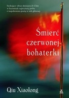 ŚMIERĆ CZERWONEJ BOHATERKI Qiu Xiaolong CHINY