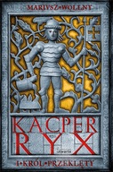 Mariusz Wollny - Kacper Ryx i Król Przeklęty