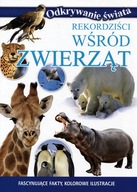 Rekordziści wśród zwierząt Praca zbiorowa TW NOWA