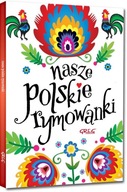 U6- NASZE POLSKIE RYMOWANKI + PEPPA PIG /Numerkowe kolorowanki