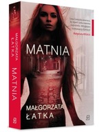MATNIA - MAŁGORZATA ŁATKA - KONTYNUACJA KAMFORY