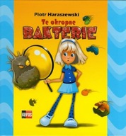 Te okropne bakterie Piotr Haraszewski