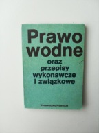 PRAWO WODNE PRZEPISYWYKONAWCZE ZWIĄZKOWE/BUDOWNICTWO MELIORACJE KANALIZACJA