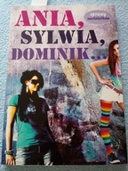 Ania, Sylwia, Dominik... - Martyna Jacewicz [8]