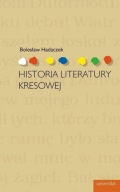 Historia literatury kresowej Bolesław Hadaczek