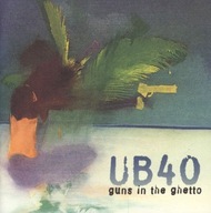 CD - UB40 - 'GUNS IN THE GHETTO' - reggae