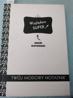Twój modowy notatnik - Adam Gutowski [102]