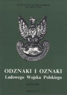 M. Wełna - Odznaki i Oznaki Ludowego Wojska Polskiego - katalog