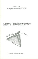 Mewy Trójmiarowe. D. Klejnowski-Różycki