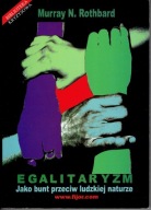 Murray N. ROTHBARD EGALITARYZM