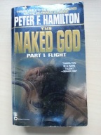 PETER F. HAMILTON THE NAKED GOD PART 1: FLIGHT