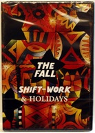 THE FALL - Shift-Work & Holidays - DVD FOLIA