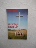 JESTEŚMY WEZWANI /WIERSZE PIEŚNI UTWORY MUZYCZNE TEOLOGIA RELIGIA WIARA BÓG