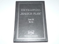 ENCYKLOPEDIA BIAŁYCH PLAM TOM III