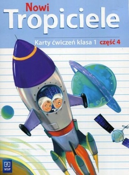 Новые упражнения Tropiciele SP 1, часть 4 WSiP WSiP