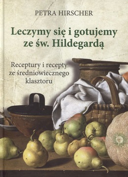 Лечим и готовим вместе со Сэйнтом. Хильдегард Хиршер